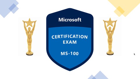 MS-100 Microsoft 365 Identity and Services - Practice Tests