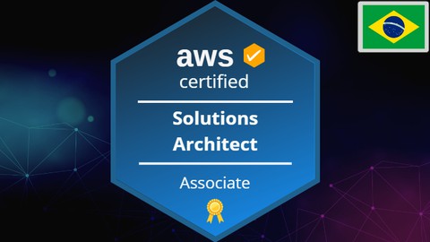 [PT-BR - 2023] AWS Certified Solutions Architect - Associate