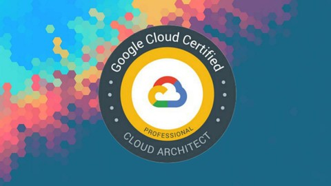 Google Professional Cloud Architect Practice Tests [2024]