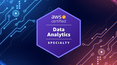 AWS Certified Data Analytics - Specialty Certification