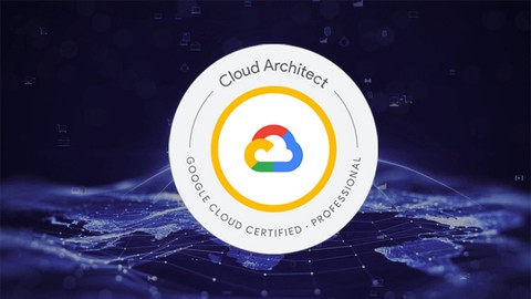 Google Cloud Professional Cloud Architect -GCP Practice Exam