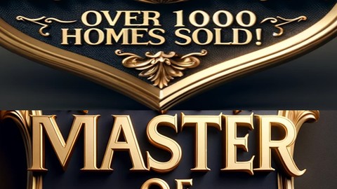 Real Estate Master Class from 1000 +  sold homes Broker
