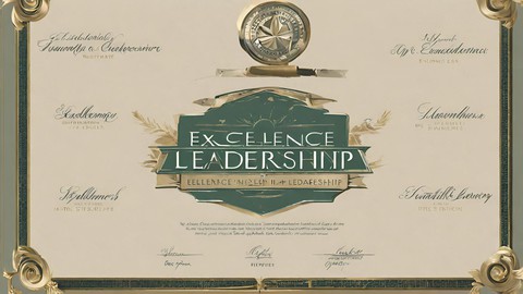 Excellence in Leadership- Effective Strategies for a Leader
