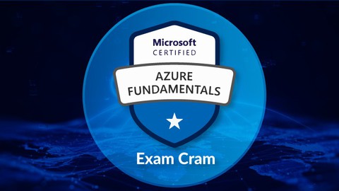 AZ-900: Microsoft Azure Fundamentals - Exam Cram