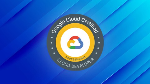 GCP Cloud Developer Certification Training - 2023