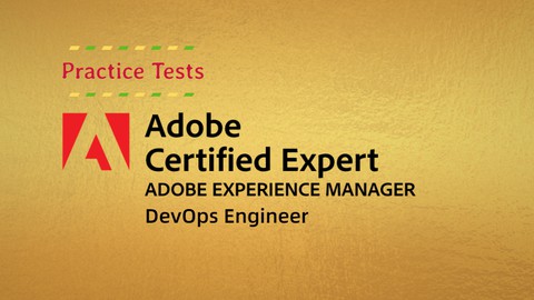 4 Practice Tests | Adobe Certified AEM DevOps Engineer