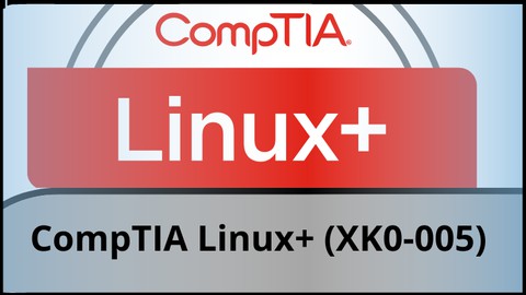 CompTIA Linux+ (XK0-005)  Practice Exams and Simulated PBQs