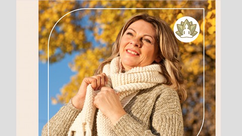 Lifestyle Solutions for an easy Menopause