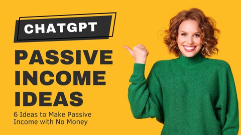 Make Passive Income using ChatGPT - 6 Easiest Methods