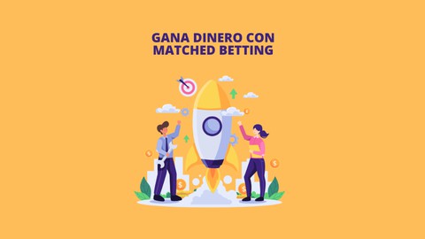 Gana dinero con Matched Betting