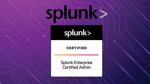 Splunk Enterprise Certified Admin Practice Exam 2023