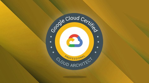 GCP Cloud Architect Certification Exam [Practice tests 2023]