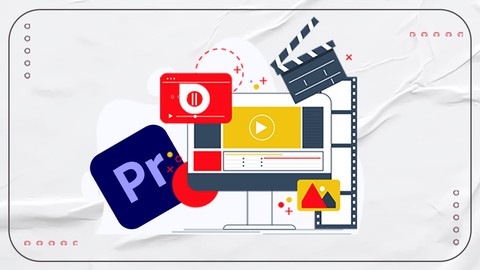 Adobe Premiere Pro 2022 & 2023 من البداية لمستوى الخبير