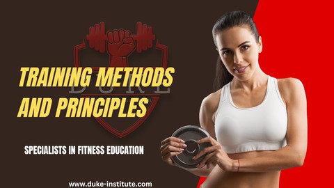 Learn Training Methods and Principles in Fitness