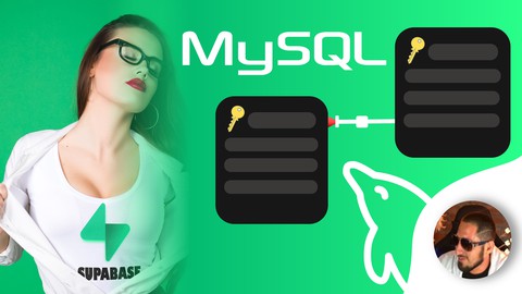 MySQL desde 0 hasta SUPABASE: Domina las bases de datos