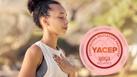 Anatomy of Yoga Breathing - Yoga Alliance YACEP