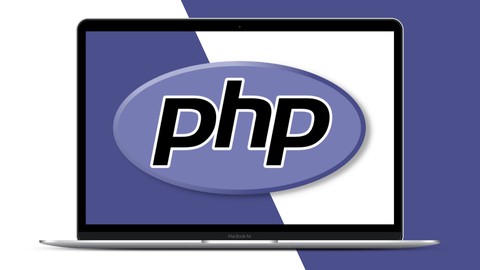 PHP: Lerne PHP im A – Z Kurs für Webentwicklung in 2024