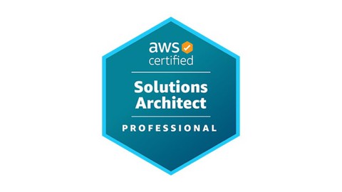 AWS Solutions Architect - Professional Exams Prep (SAP-C02)