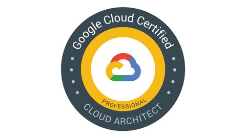 Google Cloud Professional Cloud Architect Practice Exams
