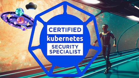 Certified Kubernetes Security Specialist Masterclass