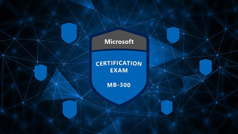 MB-300: Microsoft Dynamics 365 Fundamentals Practice Tests