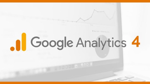 GA 4 - Google Analytics Crash Course