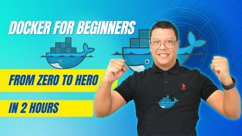 [NEW 2023] Docker for beginners: From Zero to Hero