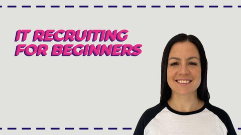 IT Recruiting for Beginners