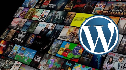 Netflix Clone: Building Movie Streaming Site with Wordpress
