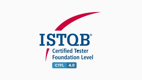 ISTQB Certified Tester Foundation Level (CTFL) v4.0 [NEW!]