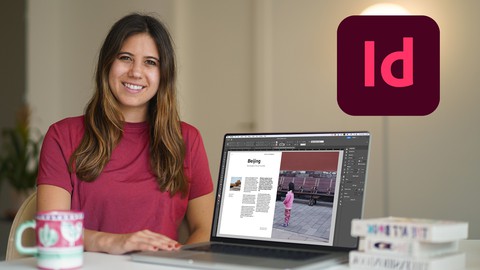Advanced  Adobe InDesign CC: Boost your Portfolio & Workflow