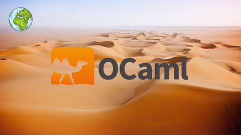 The Complete OCaml Course: From Zero to Expert!