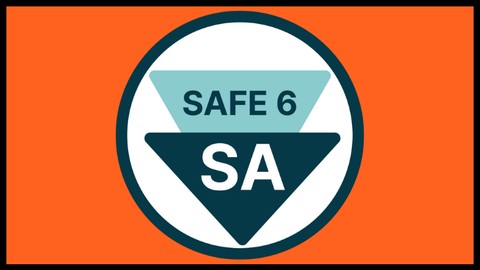 SAFE Agilist 6.0 - New Leading SAFE 6 Certified SAFE Agilist