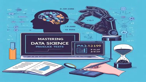Mastering Data Science and AI: Practice Tests Course.