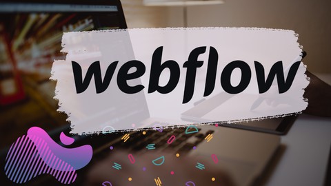 Webflow for Beginners: Create Your First Website