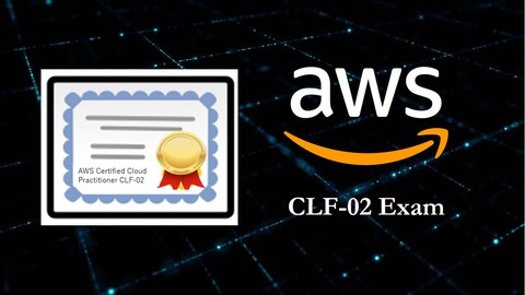AWS Certified Cloud Practitioner Exam Practice Tests-CLF-02