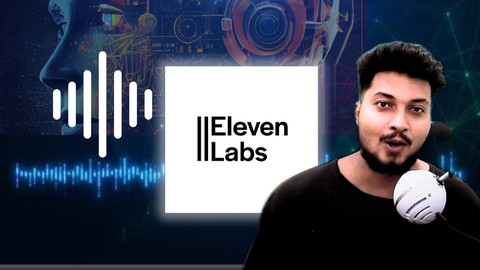 Eleven Labs Masterclass: Text to AI Voice, Dubbing, Clone