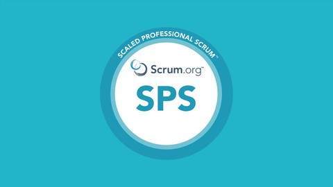 Entrainez vous pour l'examen Scaled Profesionnal Scrum SPS