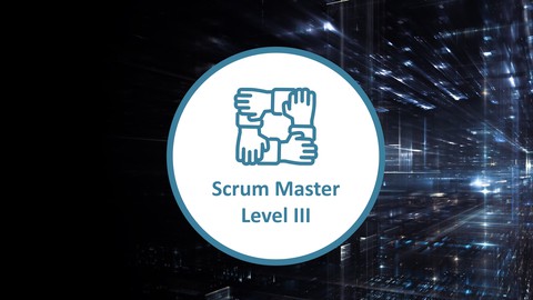 Scrum Master Level III Certification - Practice Exams - 2024