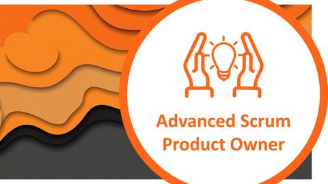 ADVANCED SCRUM PRODUCT OWNER - Practice Exams - 2024