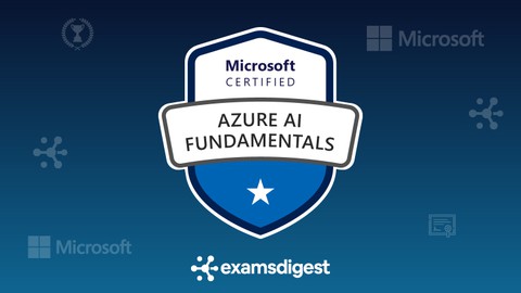 AI-900: Microsoft Azure AI Fundamentals Exam Prep *NEW 2024*