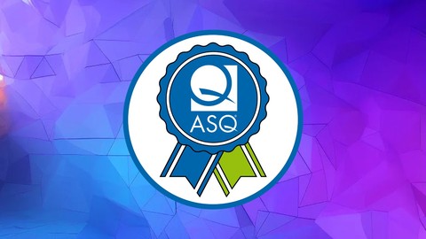 ASQ Certified Quality Improvement Associate