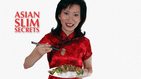 Asian Slim Secrets 201: How We Control Our Appetite