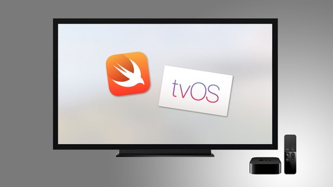 AppleTV Apps entwickeln, der umfassende tvOS Kurs