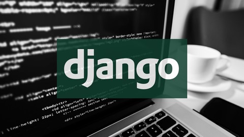 Mastering Django Web Development