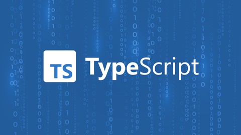 Typescript Bootcamp: Beginner To Advanced (2024 Edition)