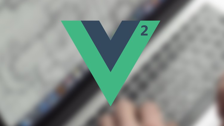 Curso de VueJS 2 en Español - Crea webapps modernas