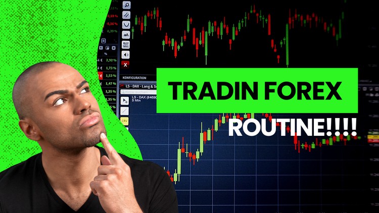 Forex Trading Business Routine For Retail Traders in 2024