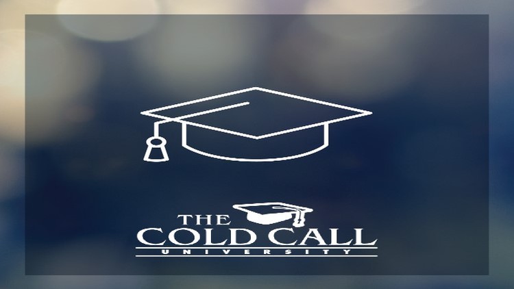 Cold Call University: Courses 101 to 401 - All Courses!