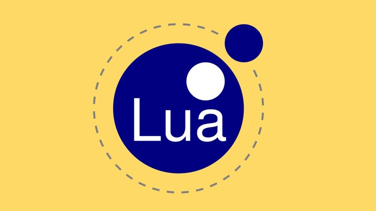 Lua Programming: Become a Master of Lua